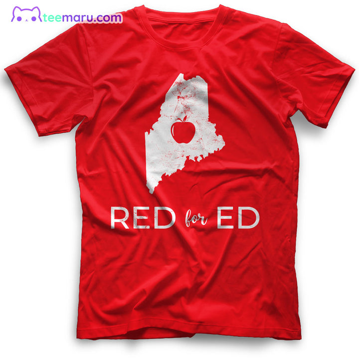 Red For Ed Maine Maine T-Shirt