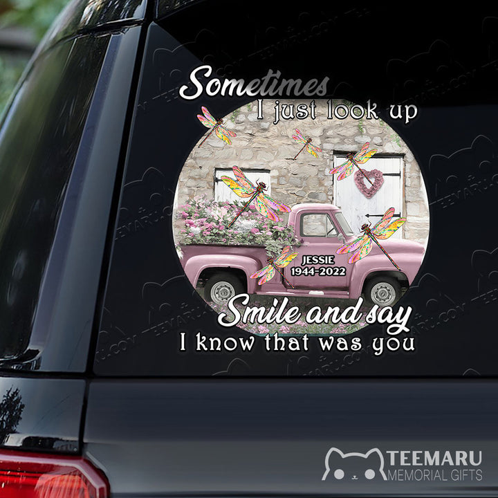 Personalized Dragonfly Memorial Car Decal - Look up Smile Know You