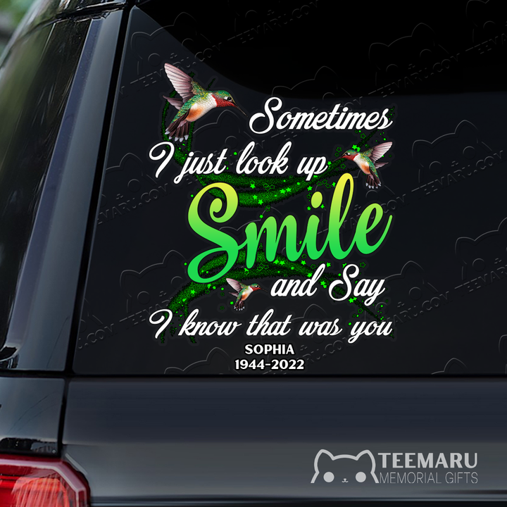 Personalized Hummingbird Memorial Car Decal - Look Up Smile Know You