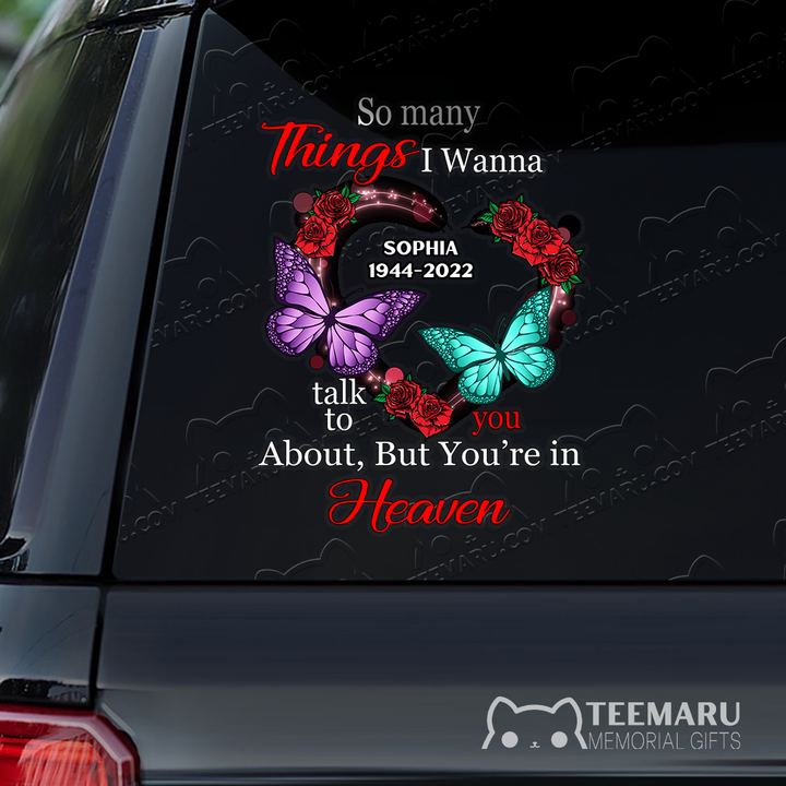 Personalized Rose Turquoise Purple Butterfly Memorial Car Decal - Things To Talk About, You're In Heaven