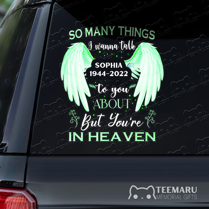 Personalized Green Angel Wings Memorial Car Decal - Things To Talk About, You're In Heaven