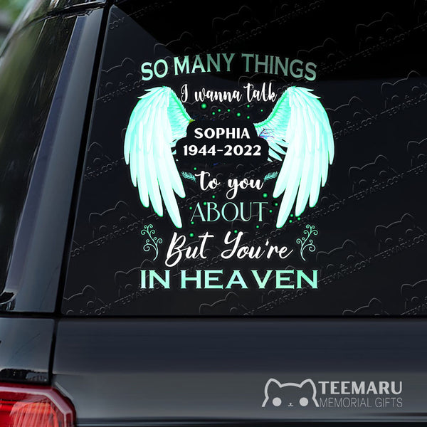 Personalized Turquoise Angel Wings Memorial Car Decal - Things To Talk About, You're In Heaven