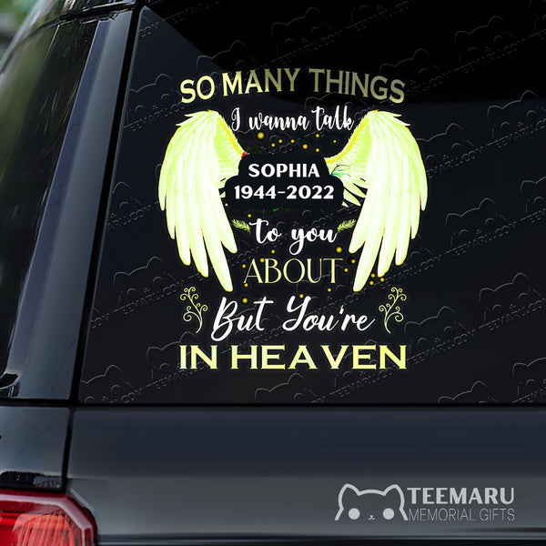 Personalized Yellow Angel Wings Memorial Car Decal - Things To Talk About, You're In Heaven