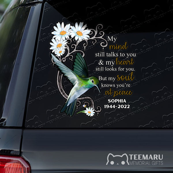 Personalized Daisy Hummingbird Memorial Car Decal - Mind Talks, Heart Looks, Soul at Peace