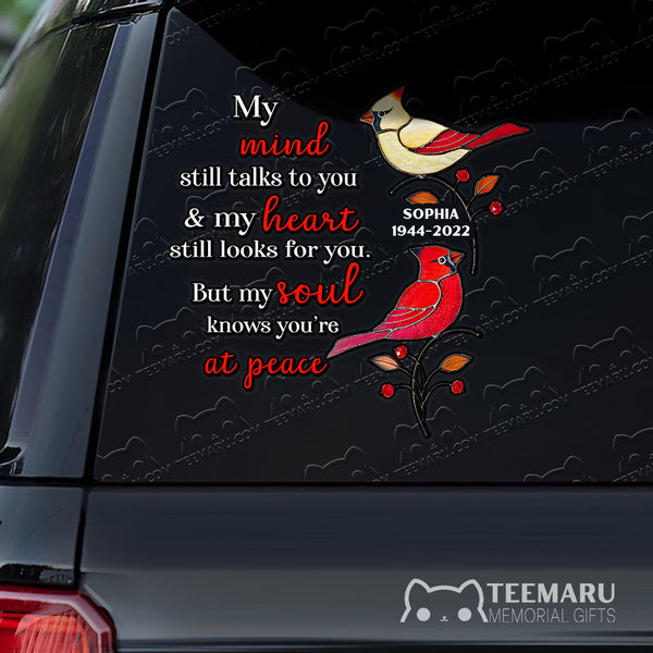 Personalized Cardinal Memorial Car Decal - Mind Talks, Heart Looks, Soul At Peace