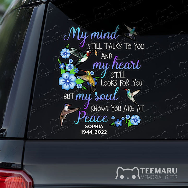 Personalized Hummingbird Memorial Car Decal - Mind Talks, Heart Looks, Soul At Peace