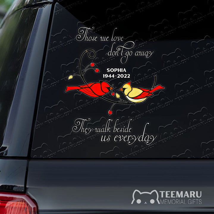 Personalized Cardinal Memorial Car Decal - Love Doesn't Go Away, Walk Beside