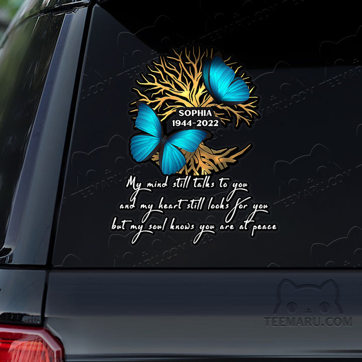 Personalized Tree Of Life Blue Butterfly Memorial Car Decal - Mind Talks, Heart Looks, Soul At Peace