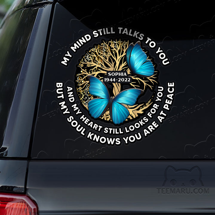 Personalized Tree Of Life Blue Butterfly Memorial Car Decal - Mind Talks, Heart Looks, Soul At Peace