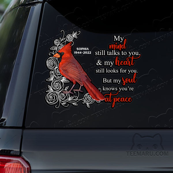 Personalized Cardinal Memorial Car Decal - Mind Talks, Heart Looks, Soul At Peace