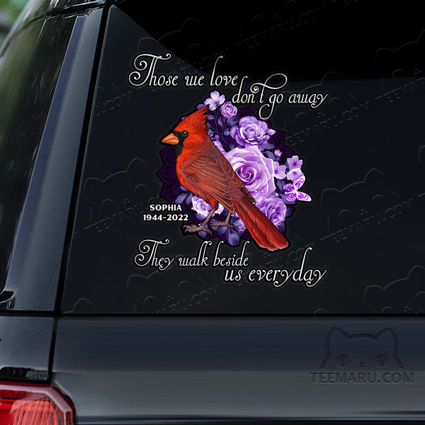 Personalized Rose Cardinal Memorial Car Decal - Love Doesn't Go Away, Walk Beside