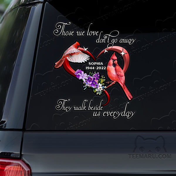 Personalized Cardinal Memorial Car Decal - Love Doesn't Go Away, Walk Beside