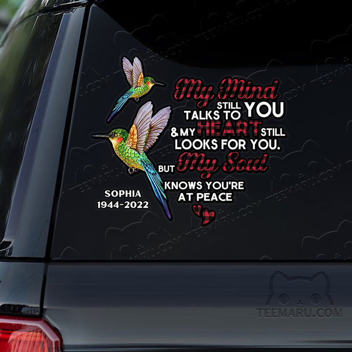 Personalized Hummingbird Memorial Car Decal - Mind Talks, Heart Looks, Soul At Peace