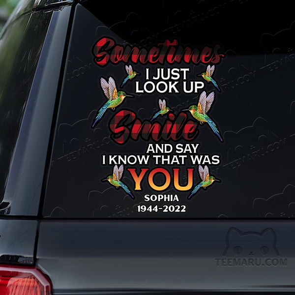 Personalized Hummingbird Memorial Car Decal - Look Up, Smile, Know You