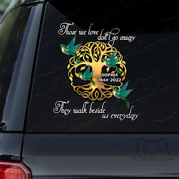 Personalized Tree Of Life Hummingbird Memorial Car Decal - Love Doesn't Go Away, Walks Beside