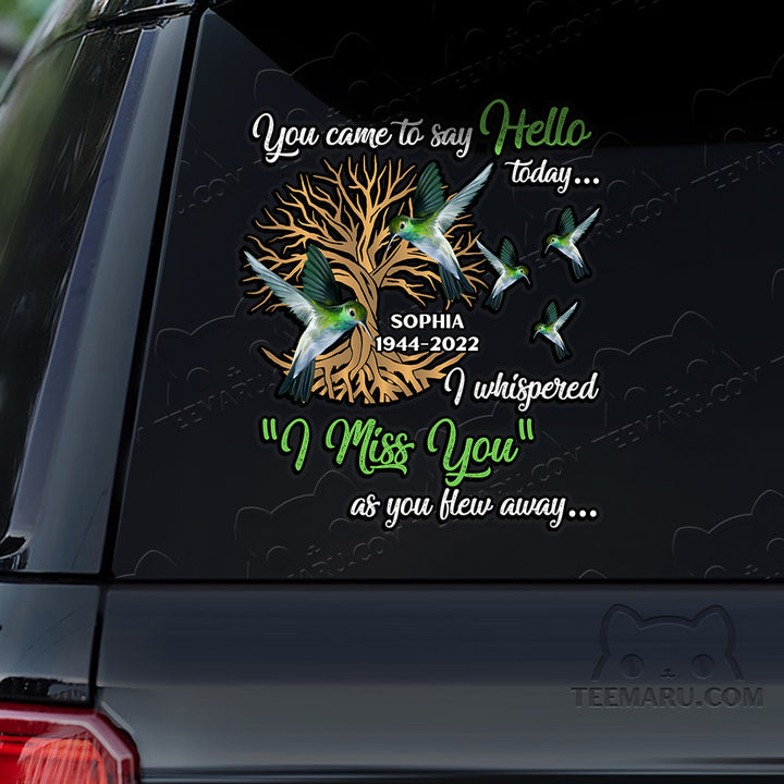 Personalized Tree Of Life Hummingbird Memorial Car Decal - Hello, Whispered, Miss You, Flew Away