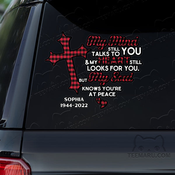 Personalized Cross Faith Christian Memorial Car Decal - Mind Talks, Heart Looks, Soul At Peace