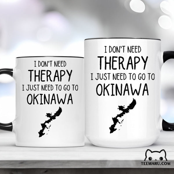 OKMG0005 - Okinawa Love Accent Mug - I Don't Need Therapy