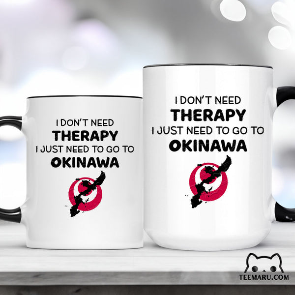 OKMG0006 - Okinawa Love Accent Mug - I Don't Need Therapy