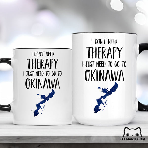 OKMG0008 - Okinawa Love Accent Mug - I Don't Need Therapy