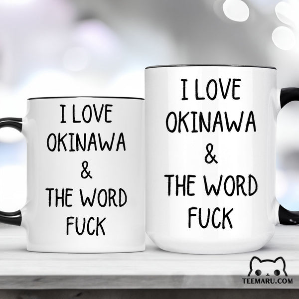 OKMG0013 - Okinawa Love Accent Mug - I Love Okinawa & The Word Fuck