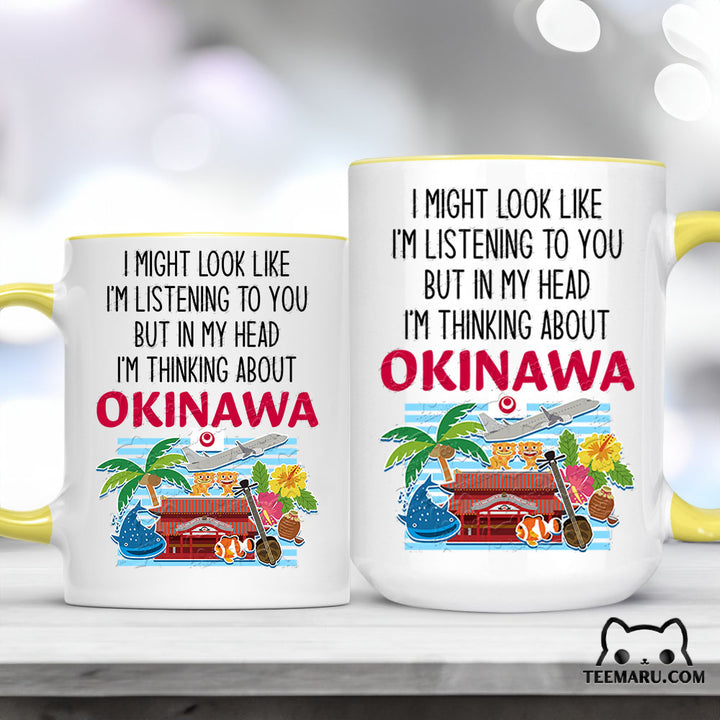 OKMG0014 - Okinawa Love Accent Mug - I Might Look Like I'm Listening To You
