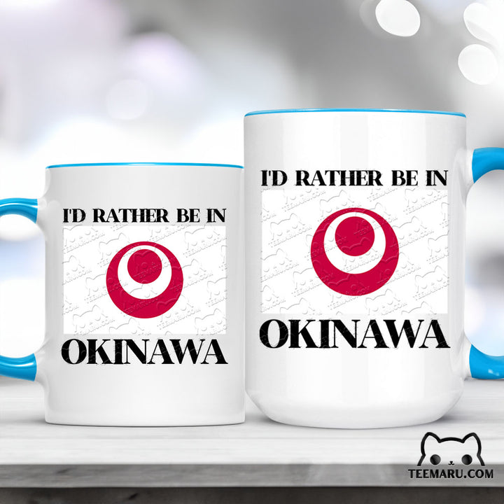 OKMG0022 - Okinawa Love Accent Mug - I'd Rather Be In Okinawa