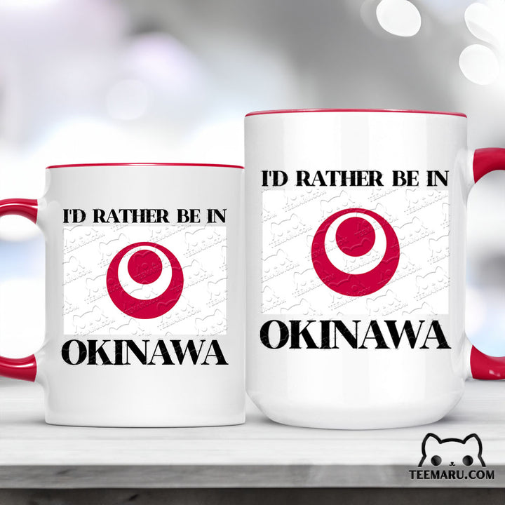 OKMG0022 - Okinawa Love Accent Mug - I'd Rather Be In Okinawa