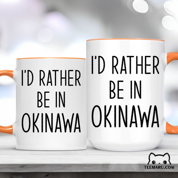 OKMG0026 - Okinawa Love Accent Mug - I'd Rather Be In Okinawa