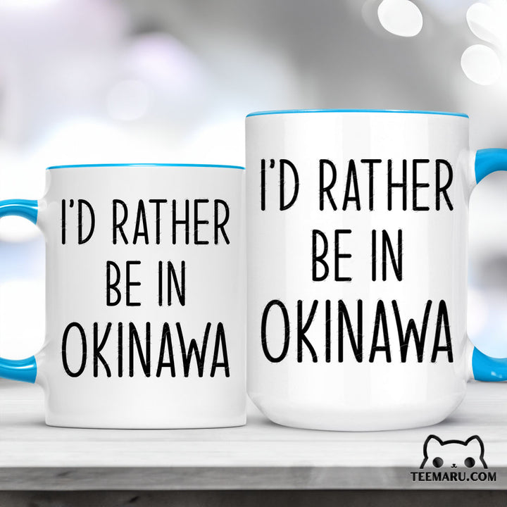 OKMG0026 - Okinawa Love Accent Mug - I'd Rather Be In Okinawa