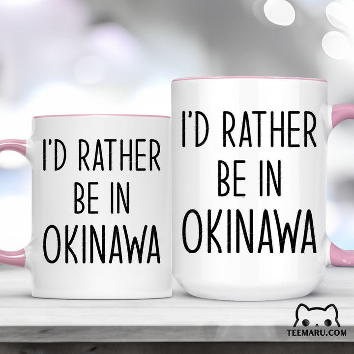 OKMG0026 - Okinawa Love Accent Mug - I'd Rather Be In Okinawa