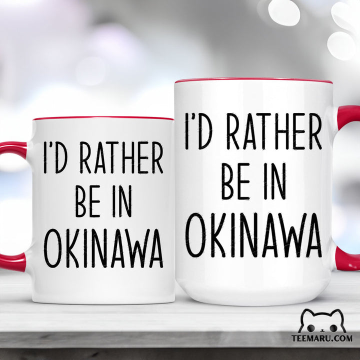 OKMG0026 - Okinawa Love Accent Mug - I'd Rather Be In Okinawa