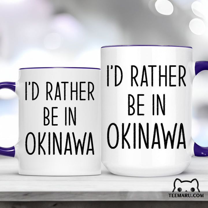 OKMG0026 - Okinawa Love Accent Mug - I'd Rather Be In Okinawa