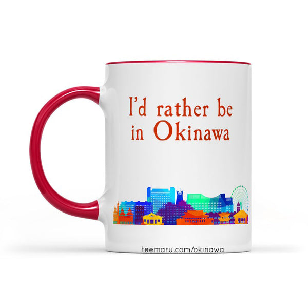 I’d Rather Be in Okinawa RPMU0006 - Okinawa Mug