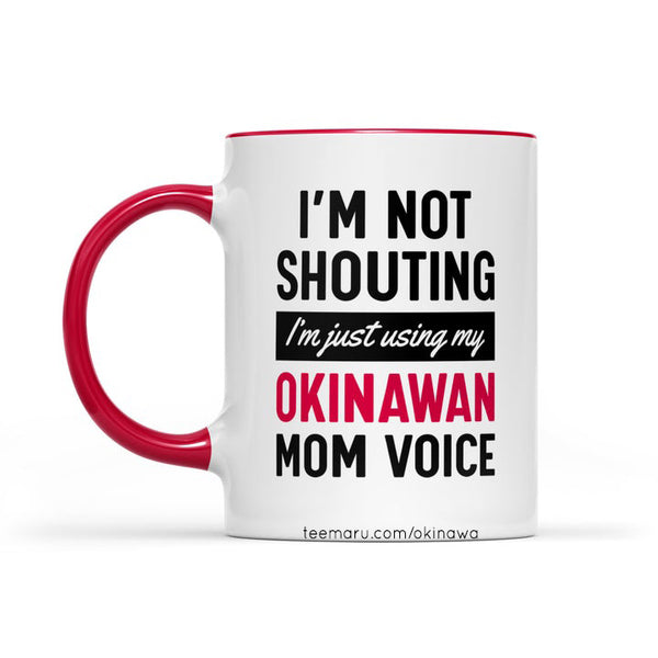 Funny Okinawan Mom Voice RPMU0007 - Okinawa Mug