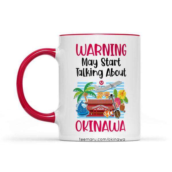 Warning May Start Talking About Okinawa RPMU0022 - Okinawa  Mug