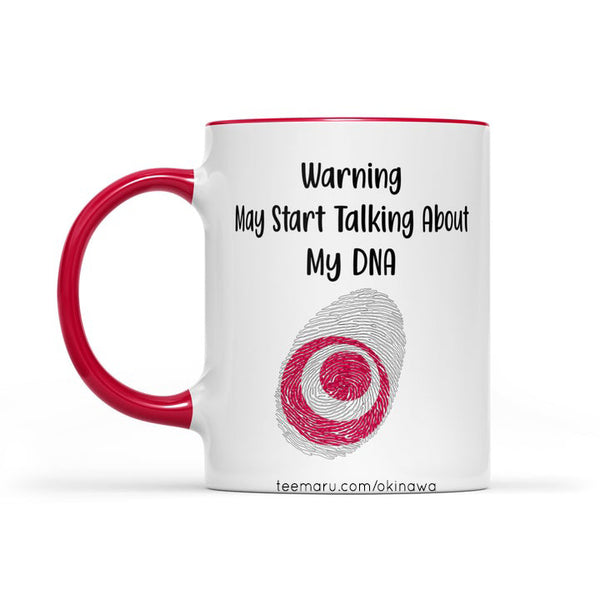 Warning May Start Taling About My DNA Okinawa RPMU0039 - Okinawa Mug