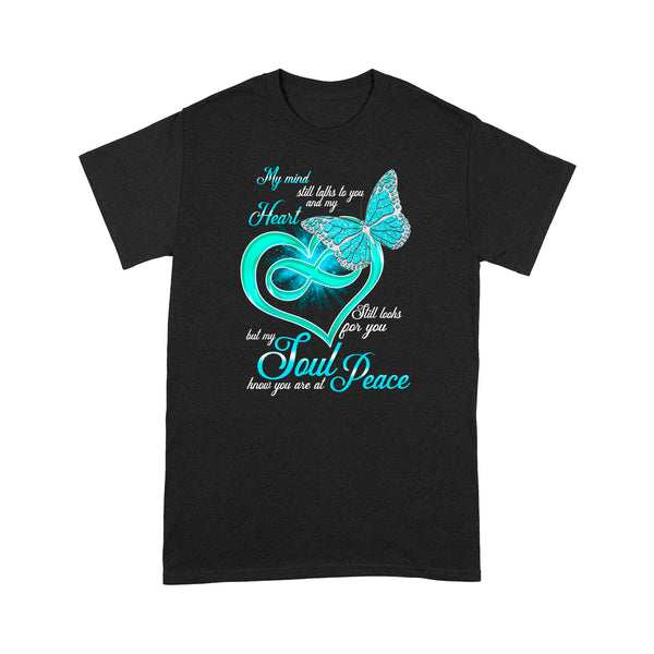 Turquoise Butterfly My Mind Still Talks To You METS0004 - Butterfly Memorial T-Shirt