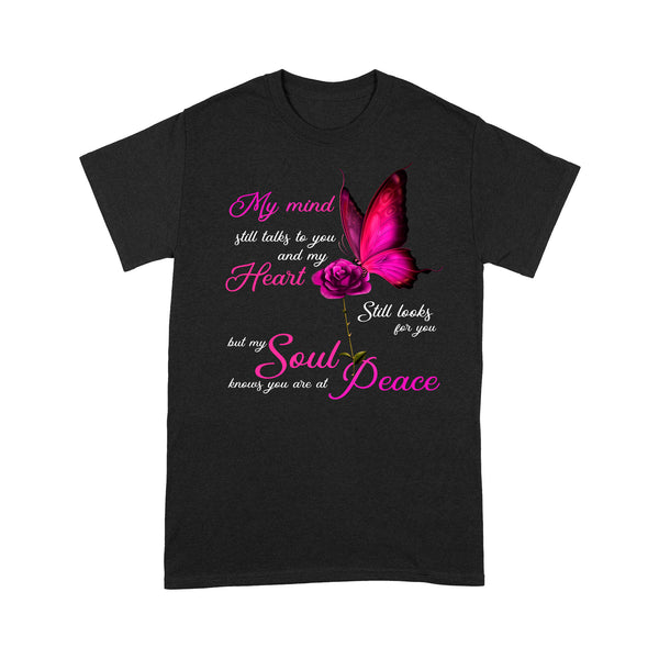 My Mind Still Talks To You Pink Butterfly METS0011 - Butterfly Memorial T-Shirt