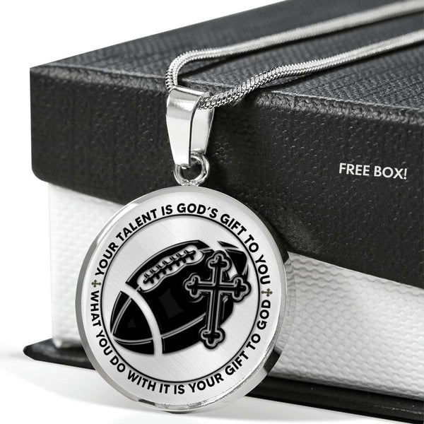 Your Talent Is God's Gift To You Football TMS05 Luxury Necklace with Back Engraving