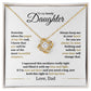 MC014 Daughter Hold This Tight To Feel My Love Love Knot Necklace Gift From Dad