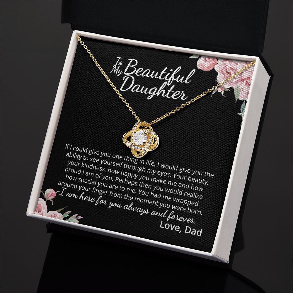 MC015 To My Beautiful Daughter How Special You Are To Me Love Knot Necklace Gift  From Dad