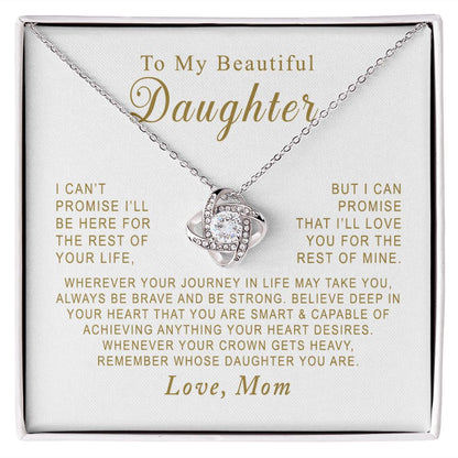 MC003 To My Beautiful Daughter Always Be Brave and Be Strong Love Knot Necklace Gift From Mom