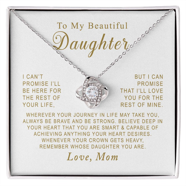 MC003 To My Beautiful Daughter Always Be Brave and Be Strong Love Knot Necklace Gift From Mom
