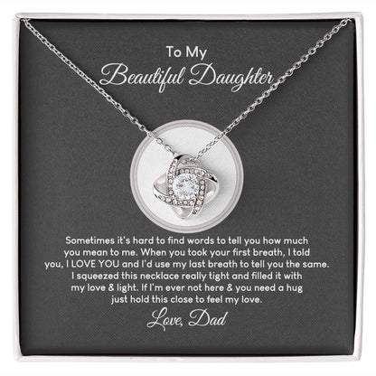 MC018 To My Beautiful Daughter I Love You Love Knot Necklace Gift From Dad
