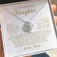 MC003 To My Beautiful Daughter Always Be Brave and Be Strong Love Knot Necklace Gift From Mom