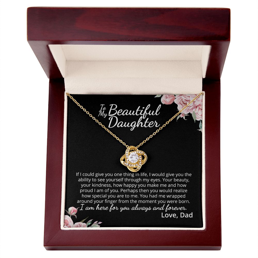 MC015 To My Beautiful Daughter How Special You Are To Me Love Knot Necklace Gift  From Dad