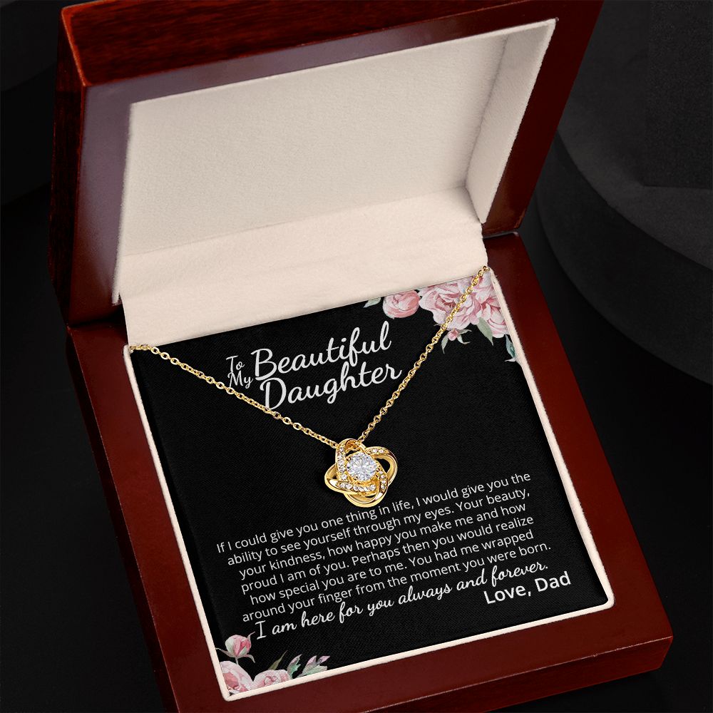 MC015 To My Beautiful Daughter How Special You Are To Me Love Knot Necklace Gift  From Dad