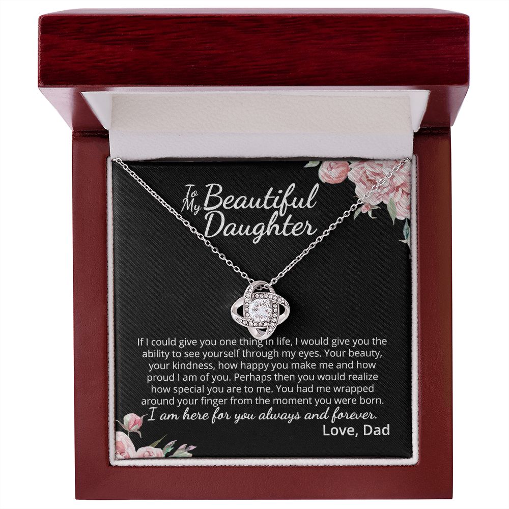 MC015 To My Beautiful Daughter How Special You Are To Me Love Knot Necklace Gift  From Dad