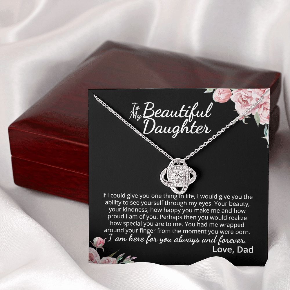 MC015 To My Beautiful Daughter How Special You Are To Me Love Knot Necklace Gift  From Dad